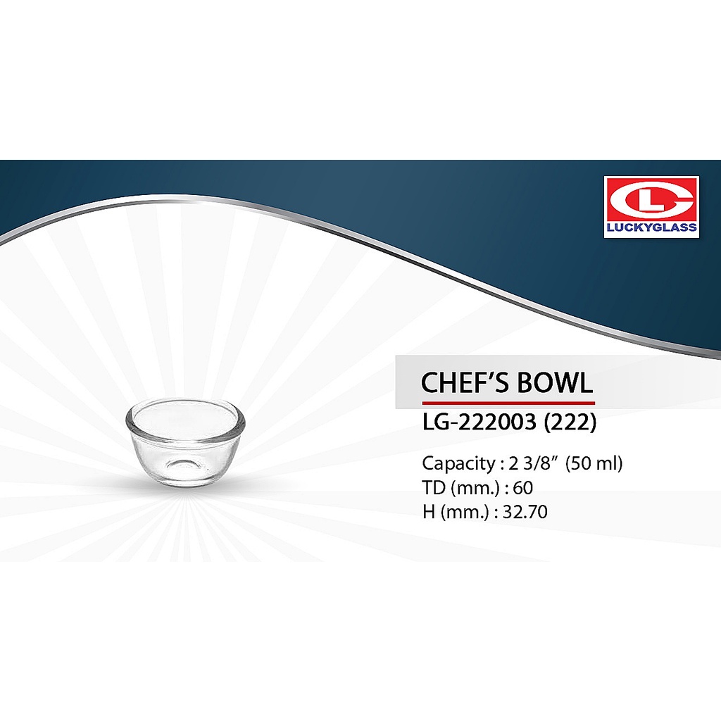 Lucky Glass ชามแก้ว(12ใบ) 2.4 นิ้ว(50ml) Chefs Bowl LG-222003 ตราลักกี้