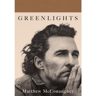 Greenlights โดย Matthew McConaughey