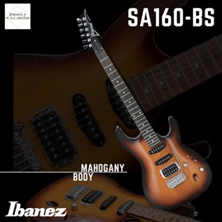 กีตาร์ไฟฟ้า Ibanez รุ่น SA160-BS