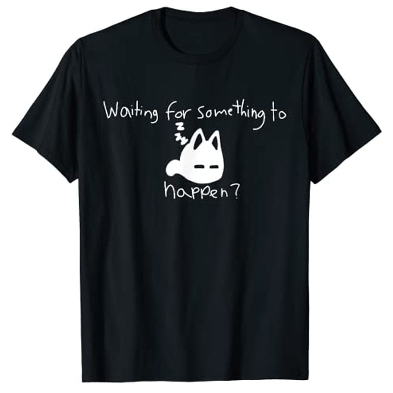 Cat Lover Waiting for Something To Happen Omori Cat Inspired T-Shirt Graphic Tops Tee
