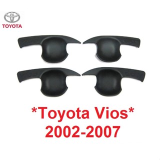 เบ้ารองมือเปิด เบ้ากันรอย Toyota Vios 2002 - 2007 ดำด้าน โตโยต้า วีออส ถาดรองมือเปิด ประตู เบ้ามือจับประตู ถ้วยมือเปิด