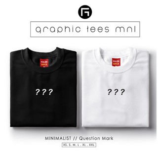 กราฟิก Tees MNL - GTM เครื่องหมายคําถามที่เรียบง่ายเสื้อที่กําหนดเองเสื้อ Unisex Tshirt สําหรับ 7ou