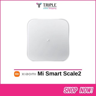 Xiaomi Smart Scale 2 เครื่องชั่งน้ำหนัก อัจฉริยะ ตาชั่งอัจฉริยะ