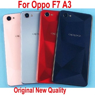 ฝาครอบแบตเตอรี่ด้านหลัง Oppo F7 A3 + เลนส์กล้อง + ปุ่มปรับระดับเสียง, ฝาครอบพอร์ต, อะไหล่กระจกแท้ใหม่