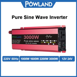 Powland อินเวอร์เตอร์ 1000W 1600W 2200W 3000W Inverter Pure Sine Wave 12V/24V To 220V 50Hz ความถี่