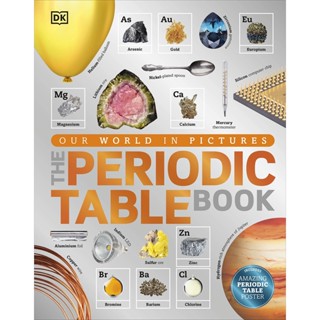 The Periodic Table Book : A Visual Encyclopedia of the Elements Hardback English By (author)  Dk