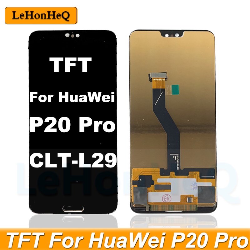 TFT LCD Display For Huawei P20 Pro LCD CLT-L04 CLT-L09 CLT-L29 LCD Display Touch Screen Digitizer As