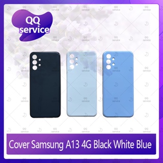 Cover Samsung A13 4G อะไหล่ฝาหลัง หลังเครื่อง Cover อะไหล่มือถือ คุณภาพดี QQ service