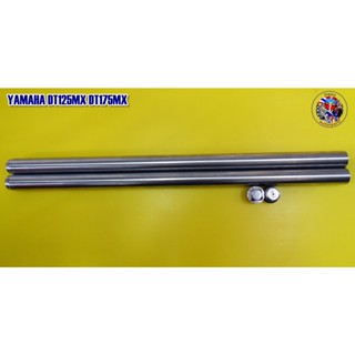 Yamaha DT125MX DT175MX Front Fork Tube Set  2Pcs. + Top Knob Set 2Pcs. แกนโช๊คและ น๊อตปิดแกนโช๊ค