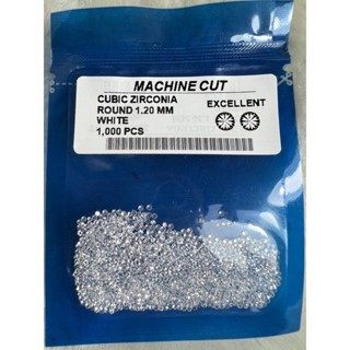 Machine cut cubic zirconia 1.20mm quantity 1000 pieces