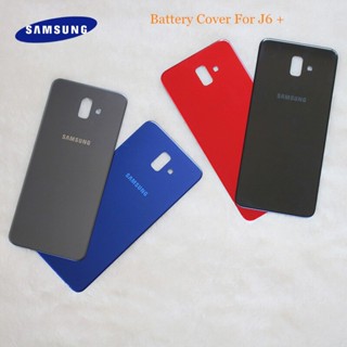 ฝาหลัง Samsung J6 Plus J6+ Back Panel Cover for Samsung Galaxy J6 Plus J6+