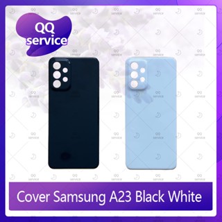 Cover Samsung A23 4G / 5G อะไหล่ฝาหลัง หลังเครื่อง Cover อะไหล่มือถือ คุณภาพดี QQ service