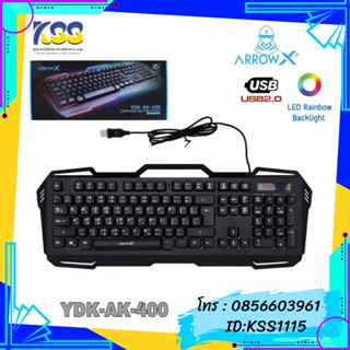 KEYBOARD  ARROW X YDK-AK-400 (RUBBER DOME) RAINBOW LED GAMING USB