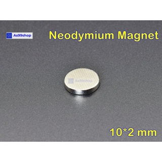 แม่เหล็กแรงสูง Neodymium magnet 10*2 mm( 5 ชิ้น )
