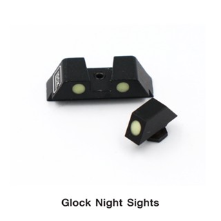 Glock Night sights ผลิตจาก วัสดุอัลลอยด์