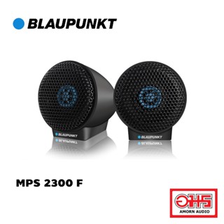 BLAUPUNKT MPS 2300 F ลำโพง FULL RANGE 2.8 นิ้ว 30WattsRMS AMORNAUDIO อมรออดิโอ