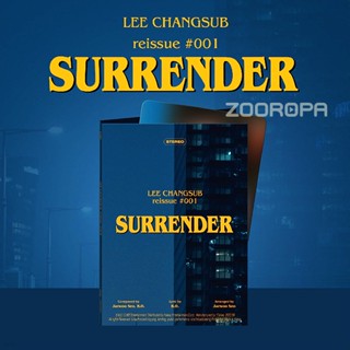 [ZOOROPA] LEE CHANGSUB reissue 001 SURRENDER Special Single Platform ver.