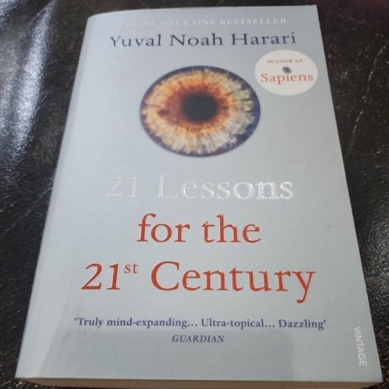 21 Lessons for the 21th Century : Yuval Noah Harari