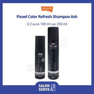 แชมพูเติมประกายสีเทา Lolane Pixxel Color Refresh Shampoo Ash โลแลน พิกเซล คัลเลอร์ รีเฟรช แชมพู สีเทา