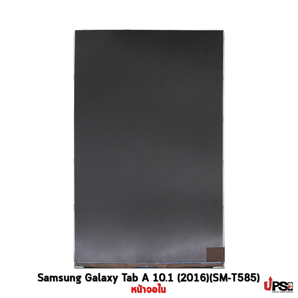 อะไหล่ หน้าจอใน ซัมซุง แกแลคซี่ Samsung Galaxy Tab A 10.1 (2016)(SM-T585)