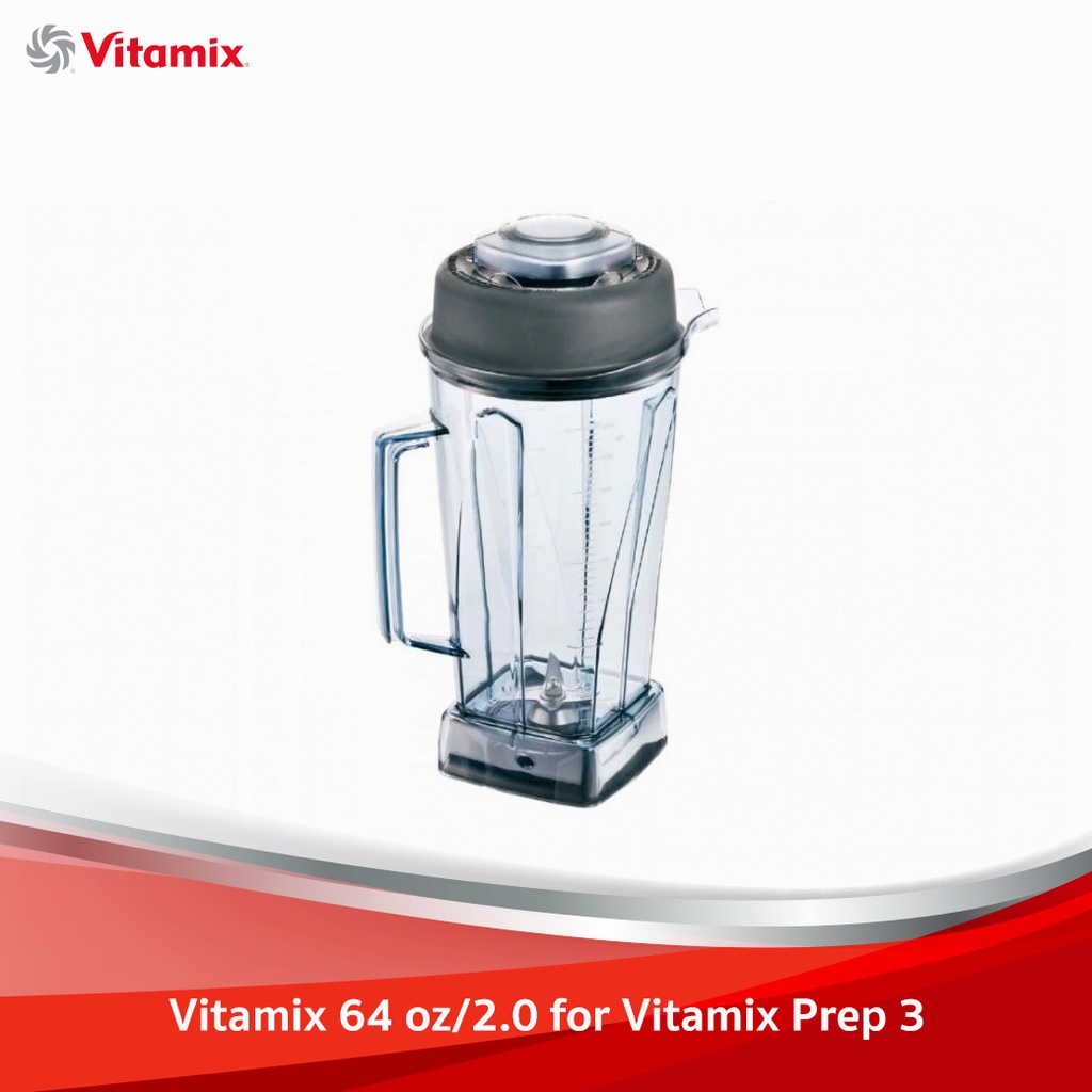 Vitamix 64 oz/2.0 ลิตร (โถ+ใบมีด+ฝา) - โถปั่นสำหรับเครื่องปั่น Vitamix Prep 3