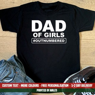 เสื้อยืดลําลอง ผ้าฝ้าย แขนสั้น พิมพ์ลาย Dad Of Girls เหมาะกับของขวัญวันเกิด คริสต์มาส สําหรับลูกสาว