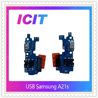 USB Samsung A21S อะไหล่สายแพรตูดชาร์จ แพรก้นชาร์จ Charging Connector Port Flex Cable（ได้1ชิ้นค่ะ) ICIT-Display