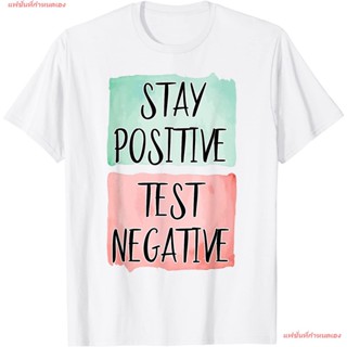 แฟชั่นที่กำหนดเอง Stay Positive Test Negative - Positive Mind Christmas Gift T-Shirt ผู้ชาย เสื้อยืด พิมพ์ลาย เสื้อยืด ผ