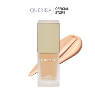 Querida Ampoule Liquid Foundation SPF50 PA+++ รองพื้นคุมมัน 12 ชั่วโมง ปกปิดเรียบเนียน