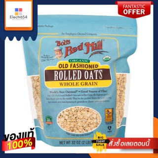 Bobs Red Mill Old Fashioned Rolled Oats Organic 32 oz/Bobs Red Mill ข้าวโอ๊ตรีดแบบเก่าออร์แกนิก 32 ออนซ์Bobs Red Mill