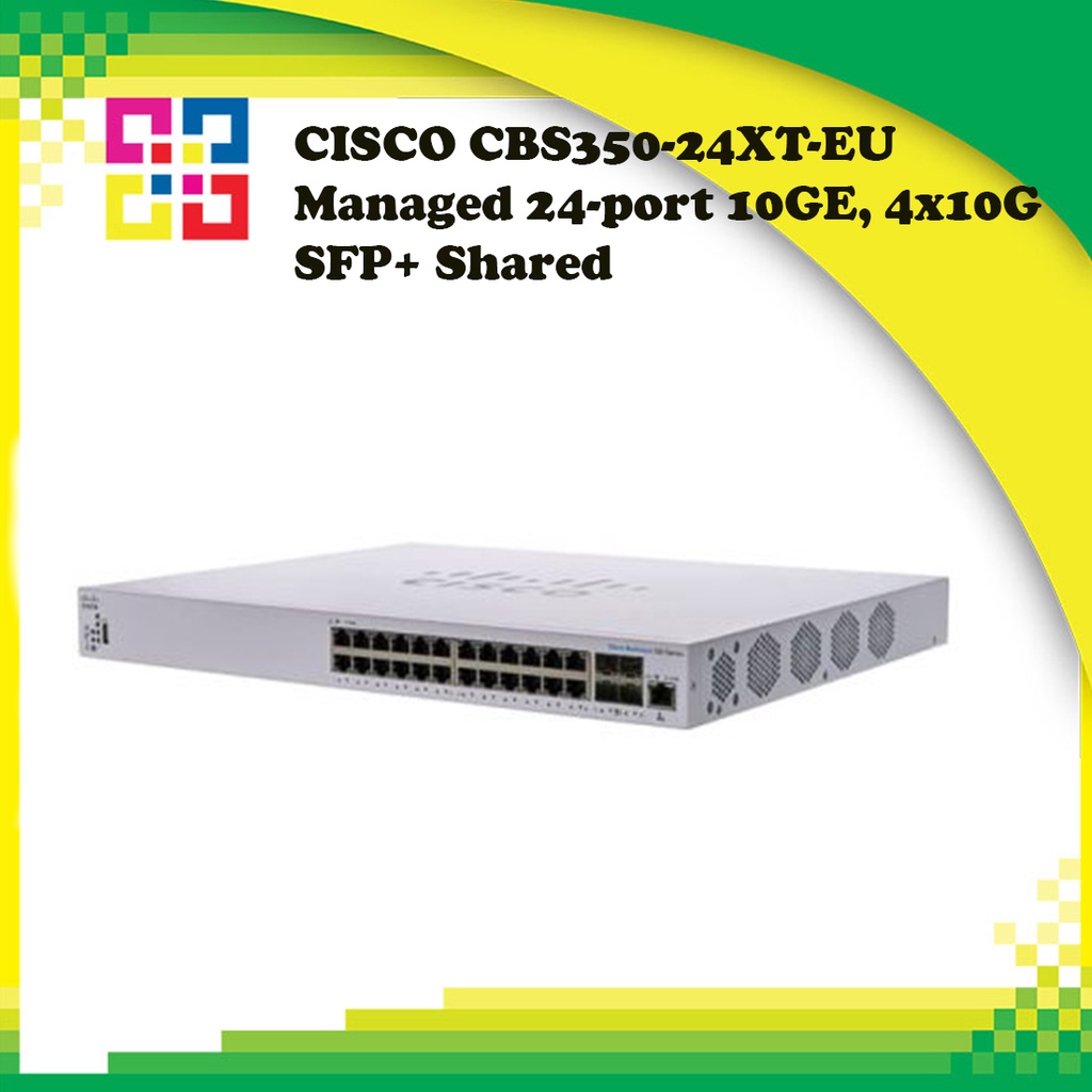 CISCO CBS350-24XT-EU Managed 24-port 10GE, 4x10G SFP+ Shared