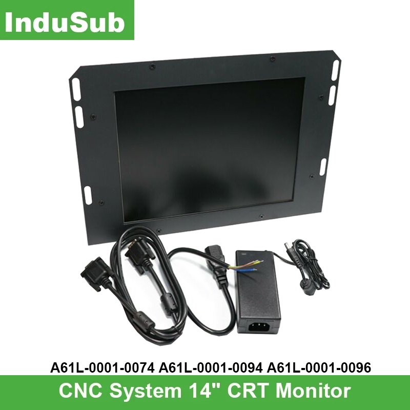 Sz A61L-0001-0074 A61L-0001-0094 A61L-0001-0096 LCD เปลี ่ ยนระบบ CNC 14" Crt Monitor ใหม ่