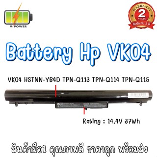 BATTERY HP VK04 แท้ สำหรับ HP Pavilion Sleekbook 14 15, 15-b001TX, 14-b007au, 14-b014TU , 15-b115tx 14-b142tu