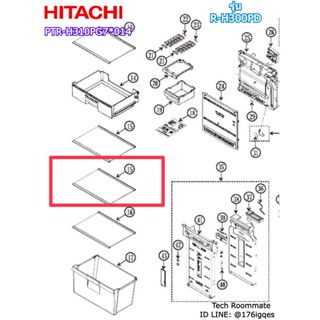 อะไหล่แท้ศูนย์/ชั้นวางกระจกตู้เย็นฮิตาชิ/HITACHI/GLASS-SHELF-R/ใช้กับรุ่น R-H300PD/PTR-H310PG7*014