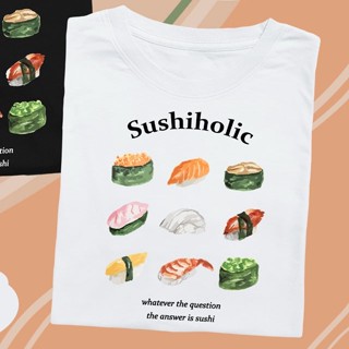 🔥 พร้อมส่ง Sushiholic เสื้อยืด T-shirt Unisex Cotton 100% 🔥