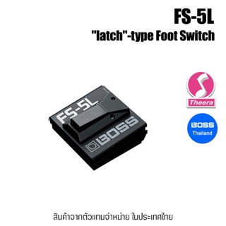 BOSS FS-5L Foot Switch FS5L สวิตช์เท้า BOSS  รับประกันจากศูนย์ตัวแทนประเทศไทย