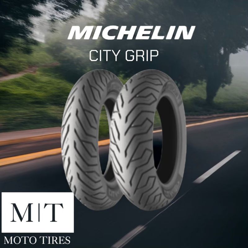 Michelin City Grip ขอบ​11" -​14" ยางนอกมอเตอร์ไซค์​ ไม่ใช้ยางใน