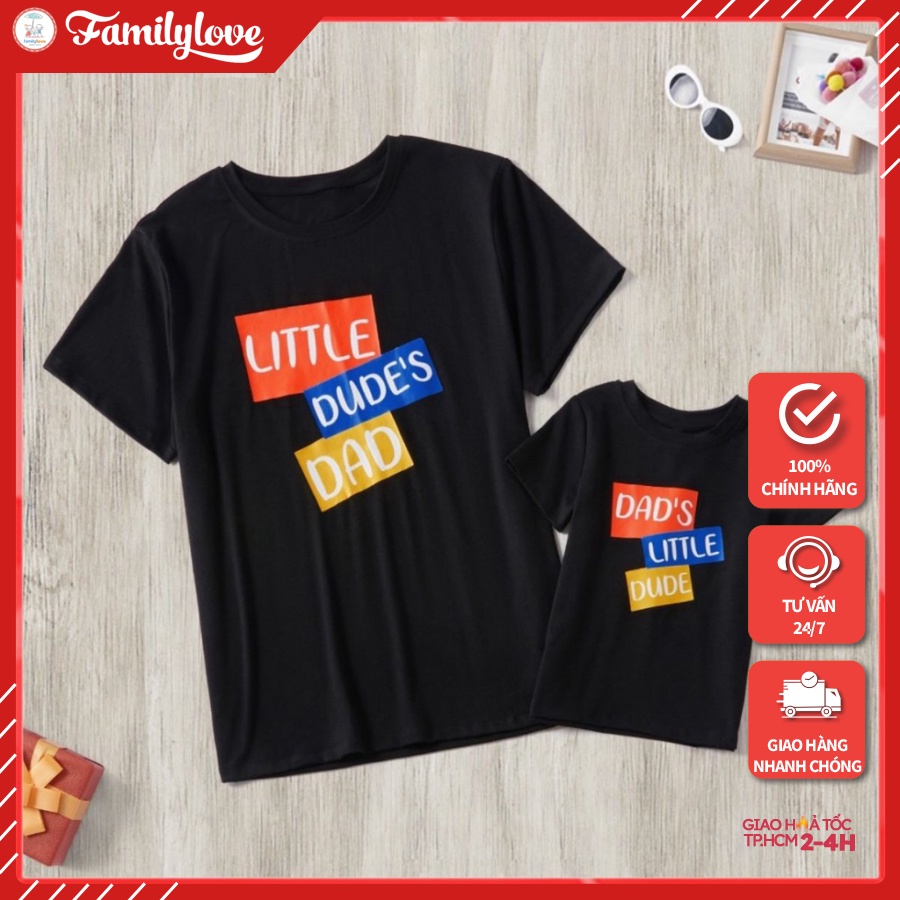 Dad Dude family shirt Set - Little Dude - Familylove Fashion Brand สินค้ามาตรฐาน