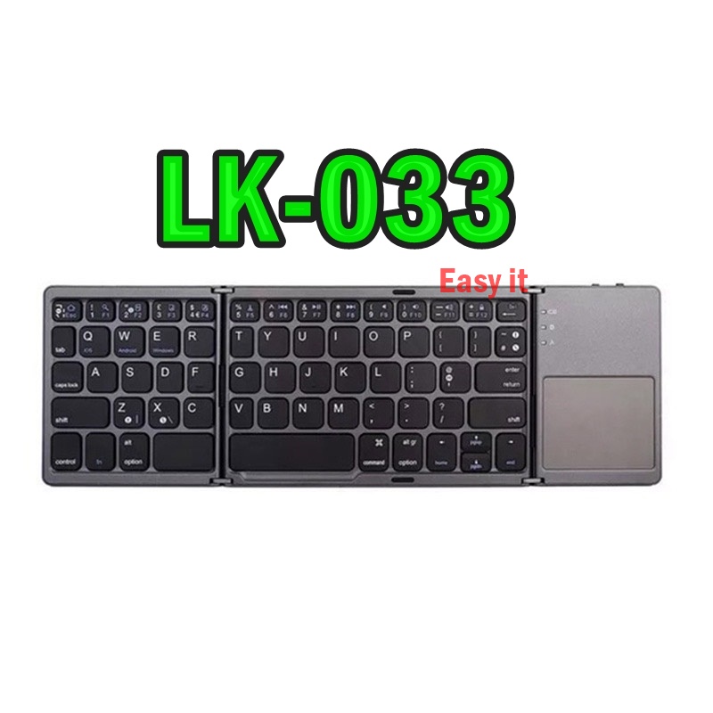 Keyboard Bluetoothพับได้ มีTouch Padในตัวใช้แทนเมาส์ รุ่น LK033 (สีดำ)Vkb-039(สีดำ)