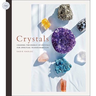 CRYSTALS : COMPLETE HEALING ENERGY FOR SPIRITUAL SEEKERS