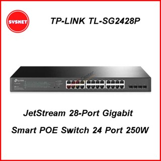 TP-LINK TL-SG2428P JetStream 28-Port Gigabit Smart POE Switch 24 Port 250W