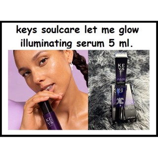 แท้ทั้งร้าน !! เซรั่มบำรุงผิวก่อนแต่งหน้า KEYS LET ME GLOW ILLUMINATING SERUM 5 ML.