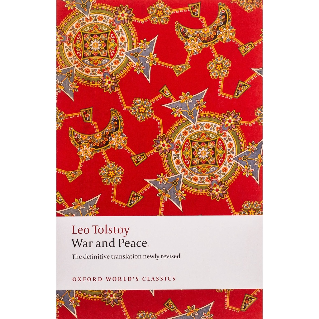 War and Peace - Oxford World's Classics Leo Tolstoy, Louise Maude, Aylmer Maude, Amy Mandelker