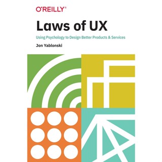 กฎหมาย UX: การใช้จิตวิทยา ในการออกแบบผลิตภัณฑ์และบริการที่ดีขึ้น