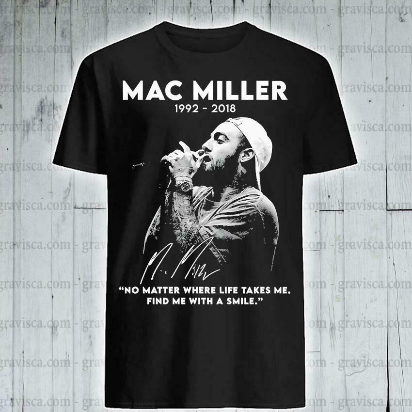 เสื้อยืดผู้ชาย90 - Tshirt Funny Mac Miller 1992-2018 ไม่ว่าชีวิตจะพาฉันไปที่ไหนกับผู้ชายสตรีทแวร์