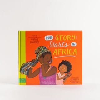 [หนังสือเด็ก] Our Story Starts in Africa ภาษาอังกฤษ children’s english book