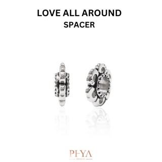 PHYA GP Love all around spacer : สเปเซอร์เงินแท้  เลิฟออลอะราวด์ (Pair)