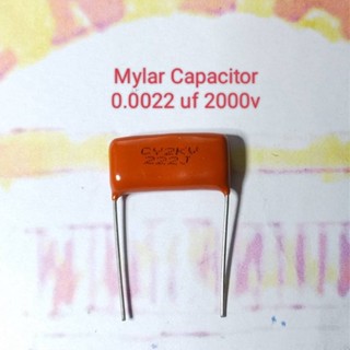 0.0022uf 2000v  (222j 2kv)Mylar Capacitor ราคาต่อชิ้น