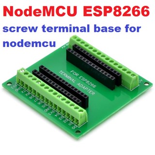 ESP8266 WIFI Screw terminal Breakout Board for ESP8266 ESP-12E NodeMCU Development Board (พร้อมส่ง)