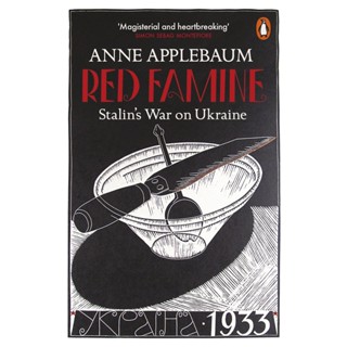 Red Famine : Stalins War on Ukraine Paperback English By (author)  Anne Applebaum